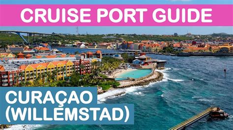 curacao cruise terminal|curacao cruise port guide.